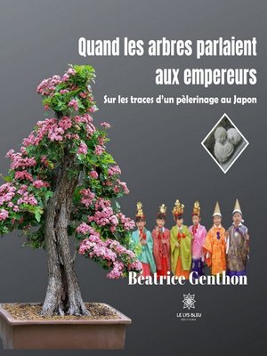 cover image of Quand les arbres parlaient aux empereurs